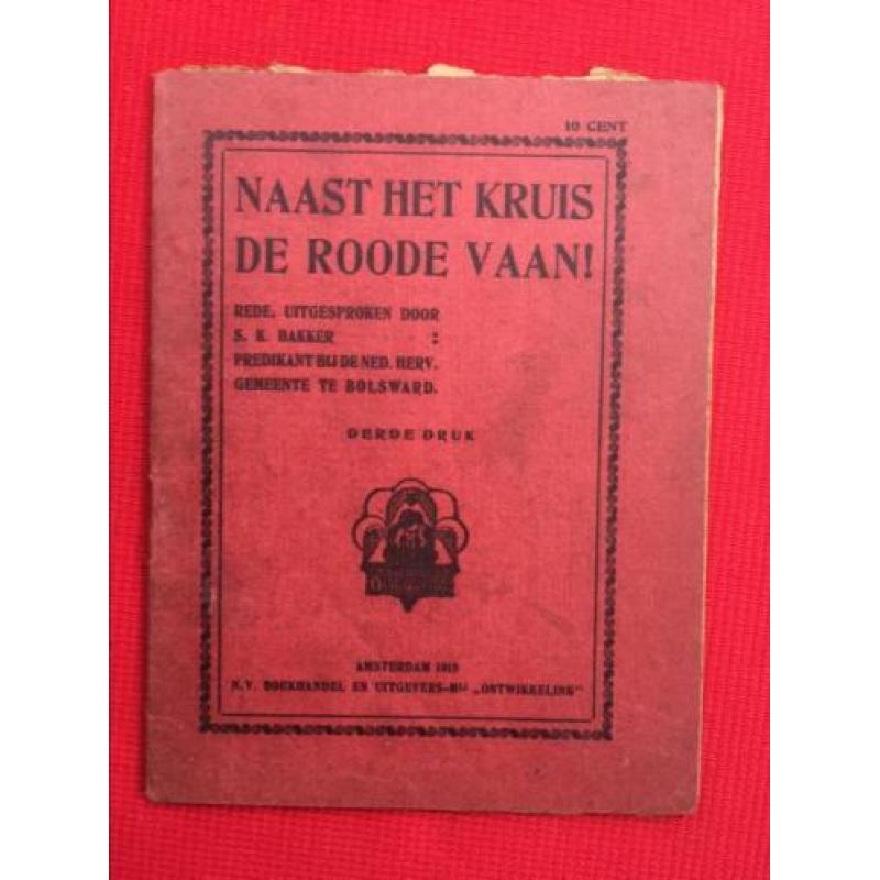 Naast Het Kruis De Roode Vaan 1918