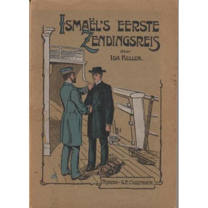 Ismaëls eerste Zendingsreis Ida Keller 1905