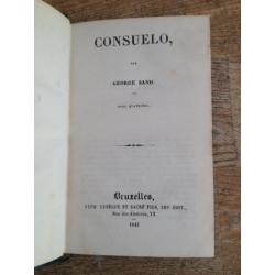 George Sand Consuelo 1843 1e druk mooie banden