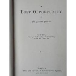 Mooi antiek Engels boek A lost Opporttunity uit 1898.