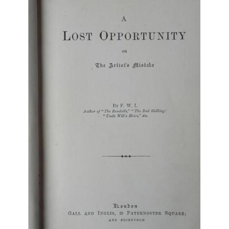 Mooi antiek Engels boek A lost Opporttunity uit 1898.